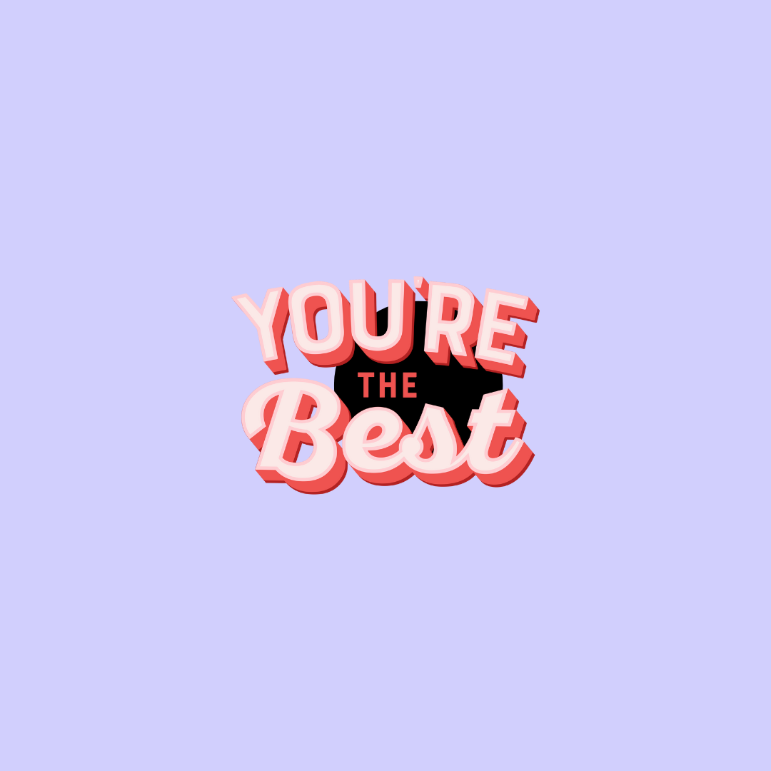 You're the Best