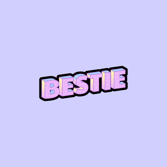 Bestie Sticker