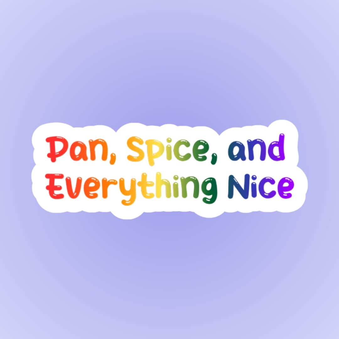 Pan, Spice and Everything Nice