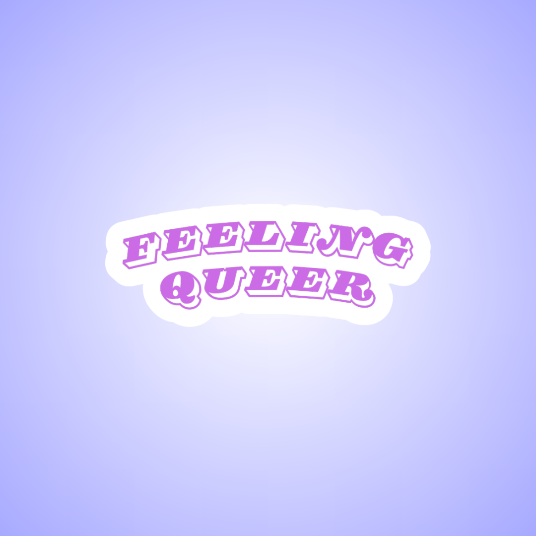 Feeling Queer