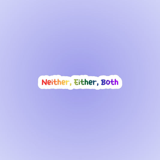 Neither Both Either - Queerness is Diverse