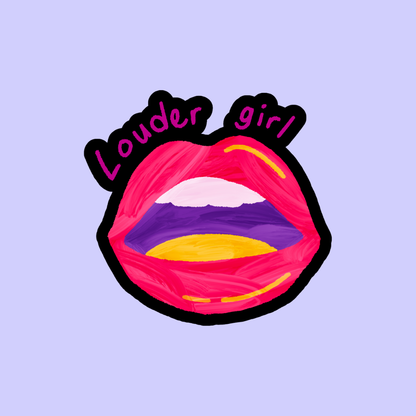 Louder Girl Sticker