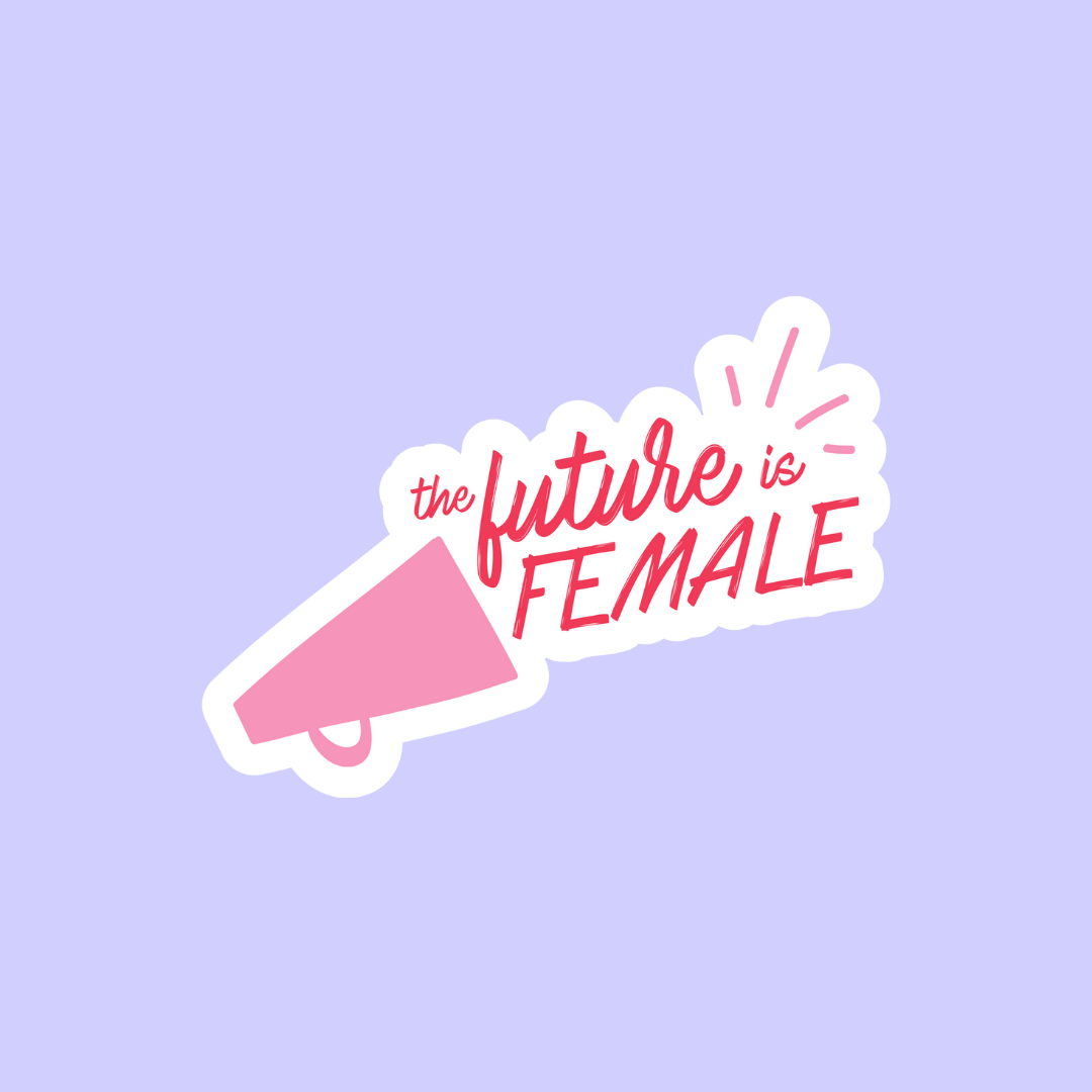 The Future is Female Sticker