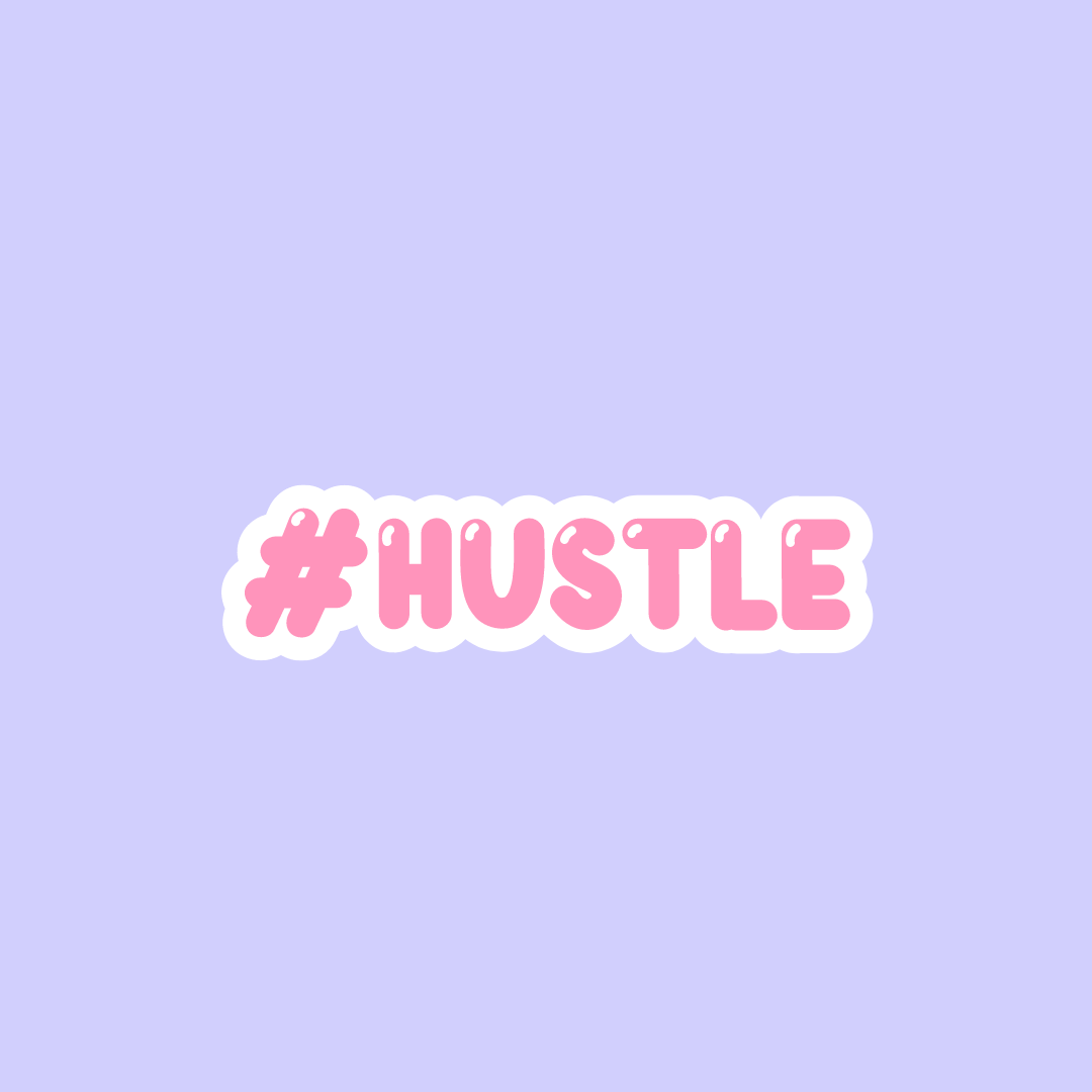 #Hustle